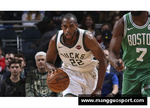 希腊巨星雄鹿球员如何影响NBA战局与球队表现